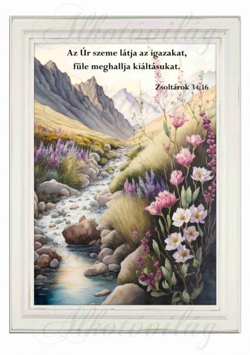 Akvarell stílusú kép keretben gyönyörű patak parti virágokkal, hegyekkel- BIBLIAI IDÉZETTEL - 19,5 x 26,5 cm