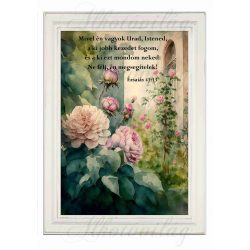   Akvarell stílusú kép keretben rózsákkal, ablakrészlettel - BIBLIAI IDÉZETTEL - 19,5 x 26,5 cm