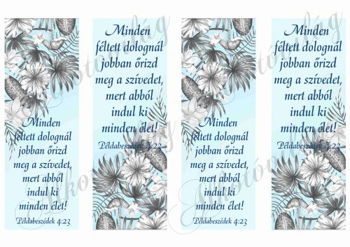 Bibliai idézetes könyvjelzők virágmintával - MINDEN FÉLTETT DOLOGNÁL
