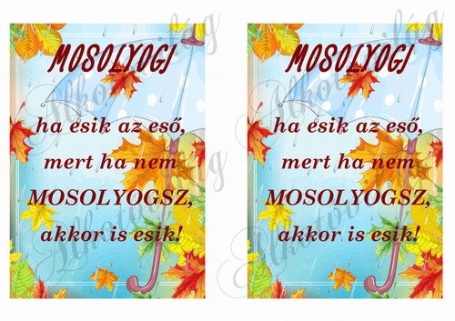 MOSOLYOGJ ha esik őszi háttérrel