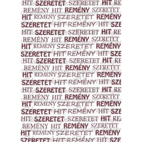  Hit, remény, szeretet bordóban