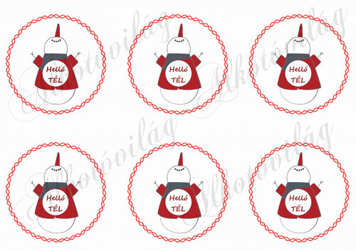  Hóemberkék Helló TÉL felirattal piros csavart körökben