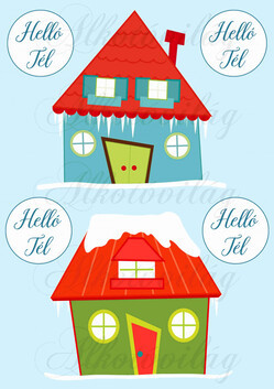 Téli házikók NAGYBAN - Helló Tél feliratokkal