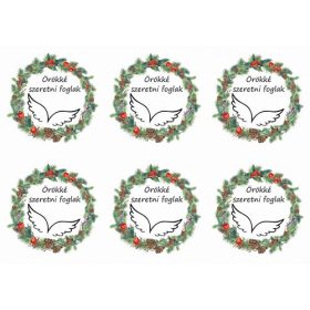   Koszorúk tobozokkal, piros bogyókkal - ÖRÖKKÉ SZERETNI FOGLAK felirattal