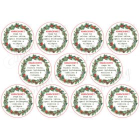   Karácsonyi magyal koszorúk - KARÁCSONYI REGE idézettel 7 cm