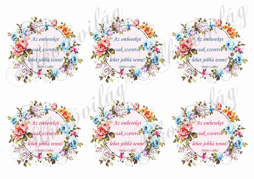 Az embereket csak szeretve idézet virágkoszorúban