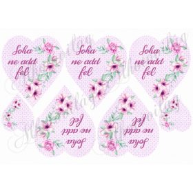   Lilás szívek rózsaszín-lilás virágokkal- soha ne add fel felirattal