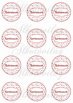 KEDVESEMNEK-SZERELMEMNEK felirat aprócska szíves körökben KICSIBEN