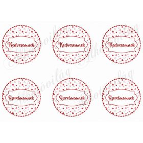   KEDVESEMNEK-SZERELMEMNEK felirat aprócska szíves körökben