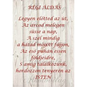 Régi áldás idézet fa alapon PIROSSAL