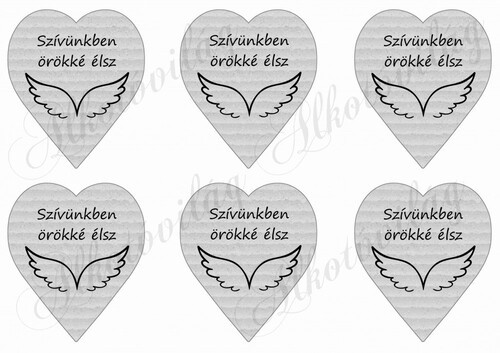 Szívek - SZÍVÜNKBEN ÖRÖKKÉ ÉLSZ felirattal