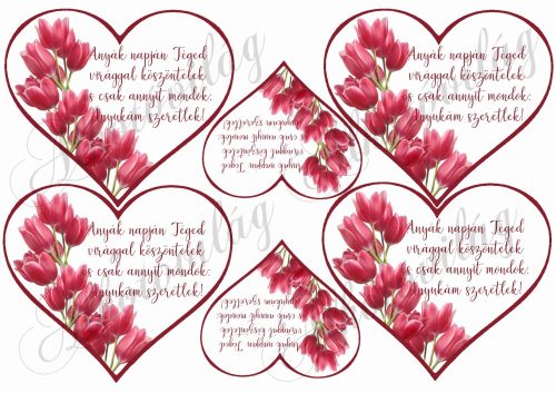 Szívek tulipánokkal + idézettel anyukám szertlek