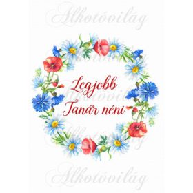   Pipacsos- búzavirágos koszorú - Legjobb Tanár néni felirattal