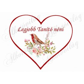 Legjobb tanító néni szívben madárkával, rózsával